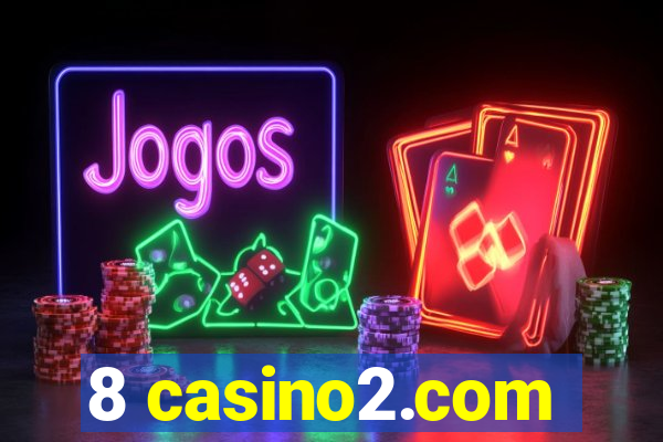 8 casino2.com